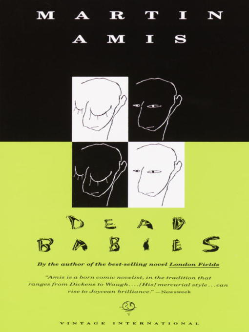 Title details for Dead Babies by Martin Amis - Available